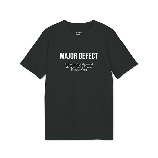 MAJOR DEFECT Financial T-Shirt